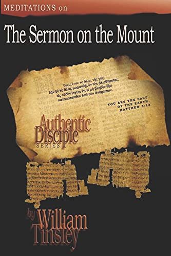 Sermon On the Mount (Authentic Disciple) [Paperback] Tinsley, William - $7.99