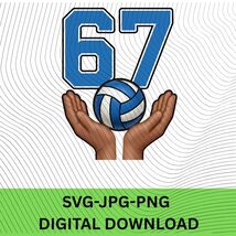 Volleyball Funny Six Seven 67 Meme Gen Alpha Slang Hands volley fans &amp; p... - $2.95