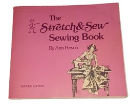 The Stretch and Sew Sewing Book Second Edition by Ann Person Vintage Pap... - $5.00