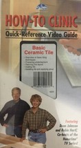 HOW-TO-CLINIC Quick Reference Video Guide Vhs Basic Ceramic Tile-RARE-SHIP N 24H - £19.90 GBP