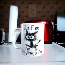 HUMOR - It&#39;s Fine - 11oz Coffee Mug [H96] - £10.41 GBP