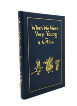 A. A. Milne, Ernest H. Shepard When We Were Very Young Easton Press 1st Edition - $321.19