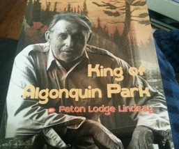 King De Algonquin Park Livre de Poche 2013 Par Paton Lodge Lindsay (Auteur) - £12.24 GBP