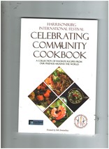 Celebrating Community cookbook, Harrisonburg (VA) International Festival... - £11.73 GBP