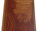 An Encyclopedia of Tolkien Daniel Day Canterbury Classics Leather Excellent - $14.80