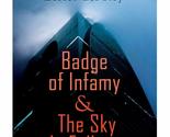 Badge of Infamy &amp; The Sky Is Falling: Two SF Classics [Paperback] Rey, L... - $2.93