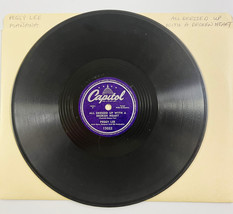 Peggy Lee - All Dressed Up With A Broken Heart ~ 78 Rpm Capitol 2622 - £9.30 GBP