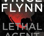 Lethal Agent (18) (A Mitch Rapp Novel) [Paperback] Flynn, Vince - $16.65