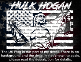 Hulk Hogan Ripping Off Shirt In US Flag Vinyl Decal US Seller - $125.20 MXN+