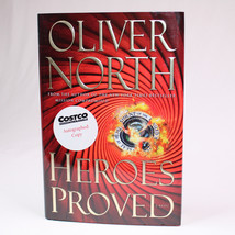 SIGNED Heroes Proved By Oliver North 2012 1st Edition 1st Printing HC Book w/DJ - £15.04 GBP
