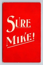 Large Letter Sure Mike! 1910 DB Postcard J15 - £12.32 GBP