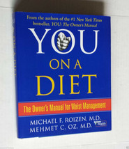 You - On a Diet : The Owner&#39;s Manual for Waist Management by Mehmet C. Oz and... - £6.97 GBP