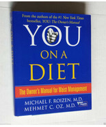 You - On a Diet : The Owner&#39;s Manual for Waist Management by Mehmet C. O... - £6.82 GBP