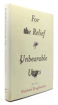 Nathan Englander For The Relief Of Unbearable Urges Stories 1st Edition 4th Prin - £51.58 GBP