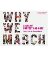 NEW - Why We March: Signs of Protest and Hope--Voices from the Women&#39;s M... - £5.82 GBP