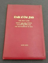 Cradle of our Faith David Lewis Christianity Religion San Angelo Texas - £31.88 GBP