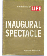 President Kennedy LIFE Magazine 1961 Inaugural Spectacle Souvenir Edition - $29.99