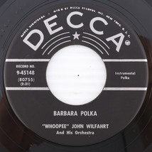 Whoopee John Wilfahrt – Barbara Polka / Dakota Waltz - 45 rpm 7&quot; Record 9-45148 - £13.92 GBP