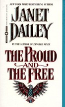The Proud and the Free Dailey, Janet - £6.73 GBP