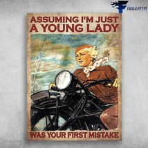 Biker Lover Young Girl Motorcycling Assuming Im Just A Young Lady Was Your First - £12.78 GBP