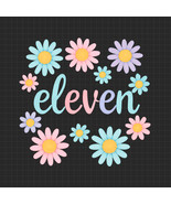 Eleven Birthday, 11th Birthday PNG, Retro Daisy Pastel PNG, Tween Girl S... - $2.50