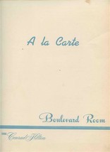 The Boulevard Room A La Carte Menu The Conrad Hilton Hotel Chicago Illinois 1959 - £21.83 GBP