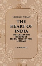 The Heart Of India: Sketches In The History Of Hindu Religion And Morals - £19.81 GBP