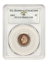 1863 1C PCGS PR66CAM ex: D.L. Hansen - $10,541.48