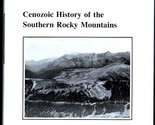 Cenozoic History of the Southern Rocky Mountains by Bruce F. Curtis - $39.95
