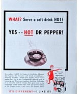 Dr Pepper! Served Hot its different-1962 Vintage Print Ad - $13.85