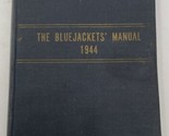 1944 The Bluejackets Manual U.S. Navy 12th Edition USA Naval Book Guide ... - $18.95