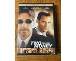 Two For The Money DVD - $14.73