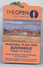 2006 British Open Ticket Wednesday July 19th 2nd Practice Round Tiger Woods Wins - £150.95 GBP