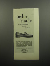 1957 Taylor Made Shoes Ad - Taylor made masterpieces from Maine - £13.89 GBP