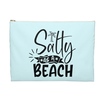 &quot;Salty as the Beach&quot; Accessory Pouch - £13.50 GBP+