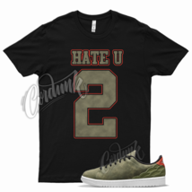 Black HATE U2 T Shirt for Air J1 1 Centre Court Oil Green Chile Red White  - £20.16 GBP+
