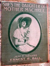 1915 She&#39;s The Daughter Of Mother Machree - Sheet Music - £1.97 GBP