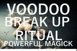 VOODOO break up spell ritual powerful black magic powerful voodoo love spell - £23.95 GBP