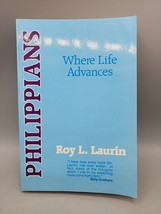 Philippians: Where Life Advances by Laurin, Roy L. Laurin Paperback Book - £7.85 GBP