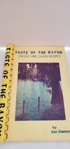 Cookbook Taste of the Bayou Creole Cajun Recipes by Ann Diamond 1984  - $15.00
