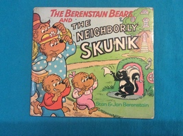 THE BERENSTAIN BEARS and THE NEIGHBORLY SKUNK - Softcover - RARE FIRST E... - £148.82 GBP
