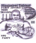 MISSISSIPPI TIGHTEST FIRST ADVERSITY THEN TRIUMPH CD 2004 13 TRACKS AFRO... - £41.93 GBP