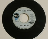 Price Mitchell 45 I Might As Well be At Home - Mr and Mrs Untrue Prize R... - £3.87 GBP
