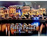 Fell's Point Baltimore Maryland Highlight Fridge Magnet - $7.99