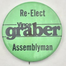 Re-elect Vince Graber Assemblyman Vintage Pin Button Political Election - $12.88