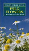 Wild Flowers of Britain and Europe Nature Guide pocketsized field guide.New Book - £7.93 GBP