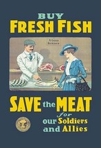 Buy Fresh Fish - Save the Meat for our Soldiers and Allies - Art Print - £17.30 GBP+
