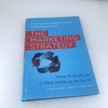 The Marketing Strategy, Peter R Scott, J Mike Jacka, Hardcover Book, 2012 - $25.00