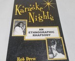 Karaoke Nights: An Ethnographic Rhapsody (Ethnographic Alternatives) - $7.98