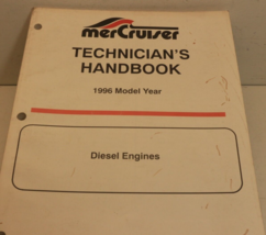1996 Model Yr Mercruiser Technician&#39;s Handbook Diesel Engines 90-806536960  1095 - £19.56 GBP